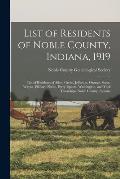 List of Residents of Noble County, Indiana, 1919: List of Residents of Allen, Green, Jefferson, Orange, Swan, Wayne, Elkhart, Noble, Perry, Sparta, Wa