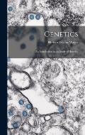 Genetics; an Introduction to the Study of Heredity