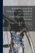 Withholding Tax Program, Department of Revenue: Performance Audit Report: 1990