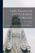 Carl Passaglia und Clemens Schrader: Beitrag zur Theologiegeschichte des neunzehnten Jahrhunderts