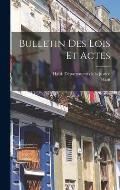 Bulletin Des Lois Et Actes