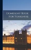 Domesday Book For Yorkshire