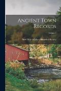 Ancient Town Records; Volume 2