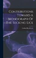 Contributions Toward A Monograph Of The Sucking Lice