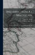 Insurrection At Magellan: Narrative Of The Imprisonment And Escape Of Capt