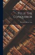 Pelle The Conqueror