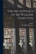 The Metaphysics of Sir William Hamilton