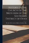 History of the Church of the Brethren of the Southern District of Ohio