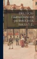 Deutsch-franz?sische Jahrb?cher, Issues 1-2...