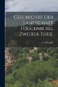 Geschichte der Landschaft Toggenburg, Zweiter Theil