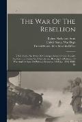 The War Of The Rebellion: V.1-8 [serial No. 114-121] Correspondence, Orders, Reports And Returns, Union And Confederate, Relating To Prisoners O