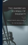 The American Journal Of Insanity; Volume 53