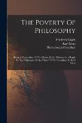 The Poverty Of Philosophy: Being A Translation Of The Mis?re De La Philosophie (a Reply To la Philosophie De La Mis?re Of M. Proudhon) By Karl