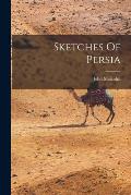Sketches Of Persia