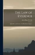 The Law of Evidence: Applicable to the Courts of the East India Company
