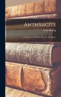 Anthracite: An Instance of Natural Resource Monopoly