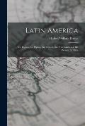 Latin America: The Pagans, the Papists, the Patriots, the Protestants, and the Present Problem