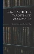 Coast Artillery Targets and Accessories