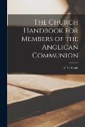 The Church Handbook for Members of the Anglican Communion
