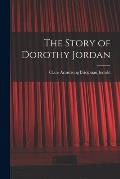 The Story of Dorothy Jordan