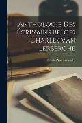 Anthologie Des ?crivains Belges Charles van Lerberghe