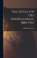 Das Zeitalter des Imperialismus, 1884-1914
