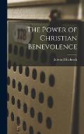 The Power of Christian Benevolence