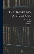 The University of Liverpool: Its Present State