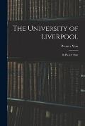 The University of Liverpool: Its Present State