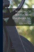 Manual of Irrigation Engineering