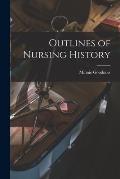 Outlines of Nursing History