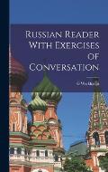 Russian Reader With Exercises of Conversation