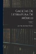 Gacetas De Literatura De M?xico; Volume 3