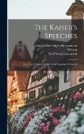The Kaiser's Speeches: Forming a Character Portrait of Emperor William II