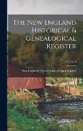 The New England Historical & Genealogical Register; Volume 4