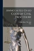Annotated Ohio Code of Civil Procedure