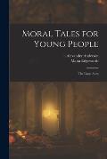 Moral Tales for Young People: The Good Aunt