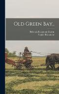 Old Green Bay..