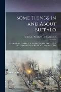 Some Things in and About Buffalo; a Souvenir of the Annual Convention of the American Society of Civil Engineers Held at Buffalo, N.Y., June 10-13, 18