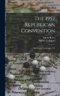 The 1952 Republican Convention: Oral History Transcript / 198