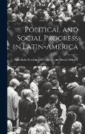 Political and Social Progress in Latin-America