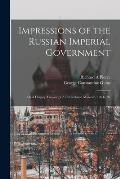 Impressions of the Russian Imperial Government: Oral History Transcript / and Related Material, 1964-197