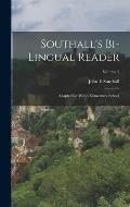 Southall's Bi-lingual Reader: Adapted for Welsh Elementary School; Volume 2