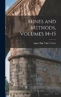 Mines and Methods, Volumes 14-15