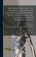 Processes Affecting the Transport of Arsenic in the Madison and Missouri Rivers, Montana: Report to Montana Water Resources Center: 1993