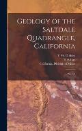 Geology of the Saltdale Quadrangle, California: No.160