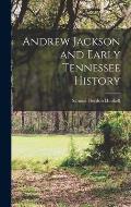 Andrew Jackson and Early Tennessee History