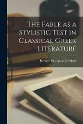 The Fable as a Stylistic Test in Classical Greek Literature
