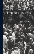 Lectures On F S R II