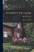 Poverty Of India: Papers And Statistics